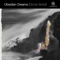 Drone Worlds Obsidian Dreams