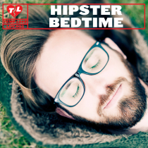 Hipster Bedtime