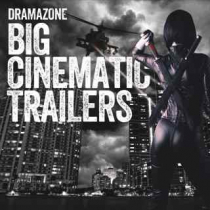 Big Cinematic Trailers