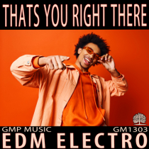 Thats You Right There EDM Electro Pop Youthful Enthusiastic Retail Podcast