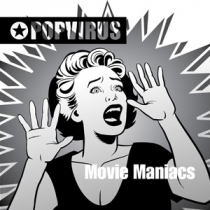 Movie Maniacs