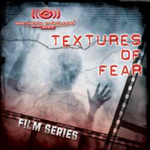 Film Series Textures of Fear