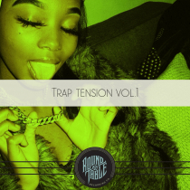 Trap Tension Vol 1
