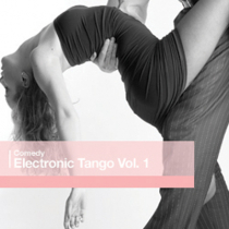 Electronic Tango Vol 1