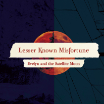 Lesser Known Misfortune