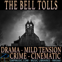 The Bell Tolls (Drama - Mild Tension - Crime - Cinematic Underscore)