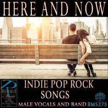 Here And Now (Indie Pop Rock Songs)