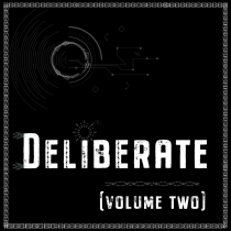 Deliberate volume two