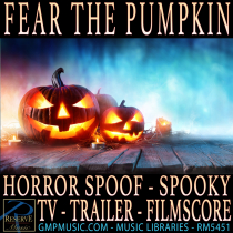 Fear The Pumpkin (Electronic Pop - Horror Spoof - Spooky - TV - Trailer - Film Score)