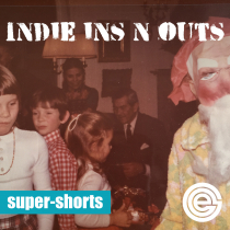 Indie Ins and Outs Super Shorts