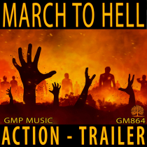 March To Hell (Action - Horror - Orchestral Hybrid - Film Score - Trailer - Sports)