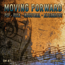 Moving Forward (Pop-Rock-Industrial-Alt)