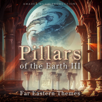 Pillars of the Earth III - Far Eastern Themes