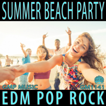 Summer Beach Party (EDM - Pop Rock - Happy - Retail)