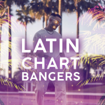 Latin Chart Bangers