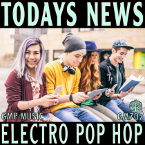Todays News (Electro Pop Hop)