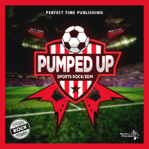 Pumped Up, Sports Rock, EDM