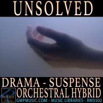 Unsolved (Drama - Crime - Suspense - Tension - Film Score - Underscore - Orchestral Hybrid)