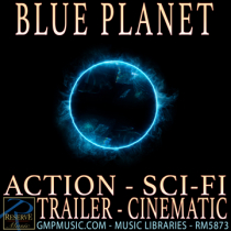 Blue Planet (Action - Sci-Fi - High Intensity - Trailer - Cinematic Underscore)