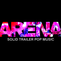 Arena Solid Pop Trailer Music