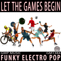 Let The Games Begin - Electro Pop