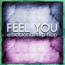Feel You - Emotional Hip Hop