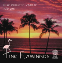 Pink Flamingos (New Acoustic Variety)