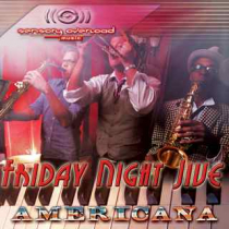Americana Friday Night Jive