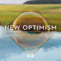Positive, New Optimism