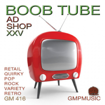 Boob Tube AdShop 25 (Retail-Quirky-Pop-Rock-Variety-Retro)
