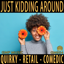 Just Kidding Around (Quirky 60s Pop - Podcast - Retail - Comedic)