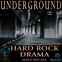 Underground (Hard Rock - Drama)