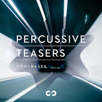 Contrast, Percussive Teasers