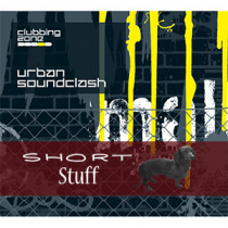 Urban Soundclash Short Stuff