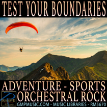 Test Your Boundries (Adventure - Motivation - Sports - Orchestral Rock)