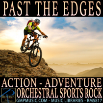 Past The Edges (Action - Adventure - Orchestral Sports Rock)