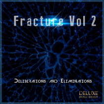 Fracture Vol 2, Deliberations and Eliminations