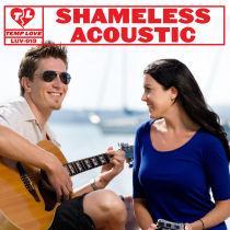 Shameless Acoustic