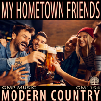 My Hometown Friends (Modern Country Rock - Relaxed - Positive)
