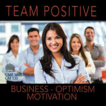 Team Positive (Business-Optimism-Motivation)