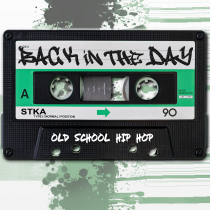 Back in the Day - Old School Hip Hop