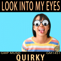 Look Into My Eyes (Quirky - Silly - Comedy)
