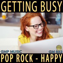 Getting Busy (Pop Rock - Happy)