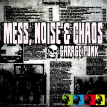 Mess, Noise & Chaos