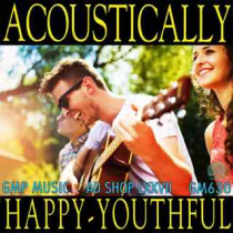 Acoustically (AD SHOP LXXIII_Happy - Youthful)