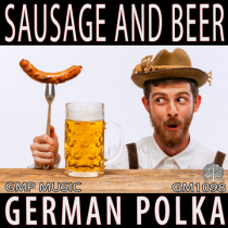Sausage And Beer (German Polka - Festive - Cultural)