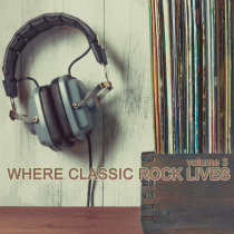 Where Classic Rock Lives Vol 3