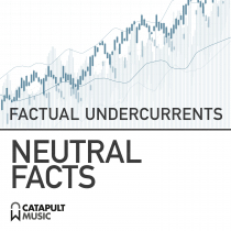 Factual Undercurrents Neutral Facts