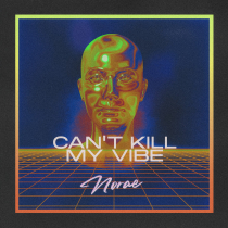 Norae Cant Kill My Vibe