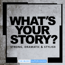 Whats Your Story Strong Dramatic and Stylish